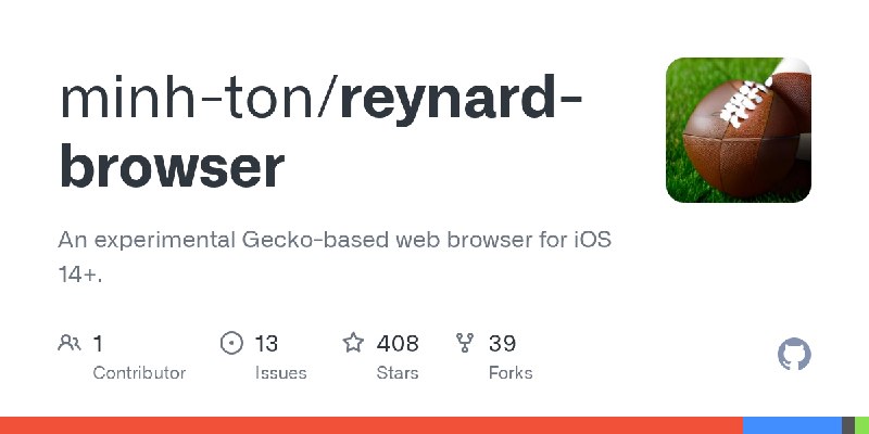 GitHub - minh-ton/reynard-browser: An experimental Gecko-based web browser for iOS 14+.
