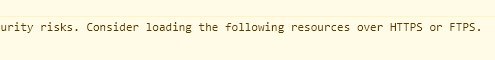 如果要强行怀古伤今的话，现在版本的chrome里的这个提示，已经没有ftps了